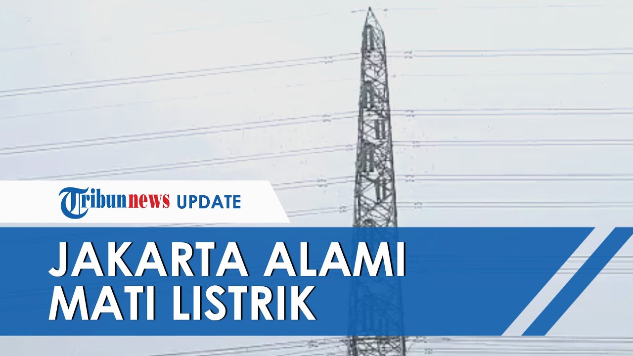 Listrik Mati di Jakarta dan Sekitarnya Hari Ini Jadi