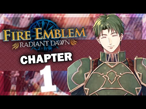 Time to BM some people! Let's Play Fire Emblem Radiant Dawn (with Bismix): Chapter 1