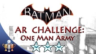 Batman Arkham Knight One Man Army (3 STARS)  Batmobile AR Challenge