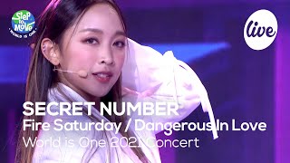 Download lagu 시크릿 넘버 (SECRET NUMBER) - 불토 , Dangerous In Love [World is One 2021 CONCERT - 화제의 무대 다시보기] mp3