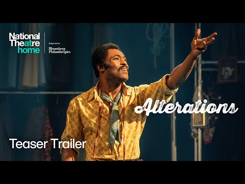 Alterations | Teaser Trailer | National Theatre at Home