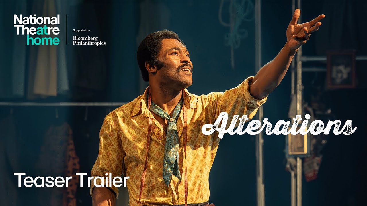 Alterations | Teaser Trailer | National Theatre at Home