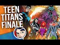 Teen Titans Rebirth Finale Complete Story Comicstorian