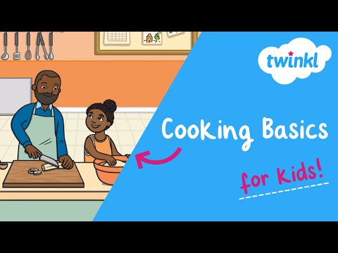 🍳 Cooking Basics for Kids | Children's No-Bake Recipes | Twinkl USA