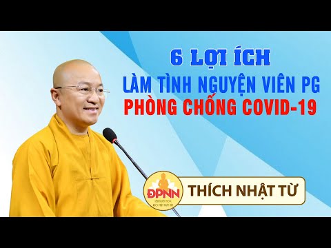 6 lợi ích làm tình nguyện viên Phật giáo phòng chống Covid-19