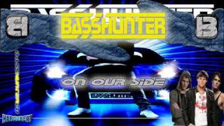 BassHunter - On Our Side (BASS GENERATION)