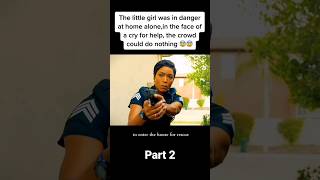 The little girl was in danger #shorts #viral #subscribe #youtubeshorts