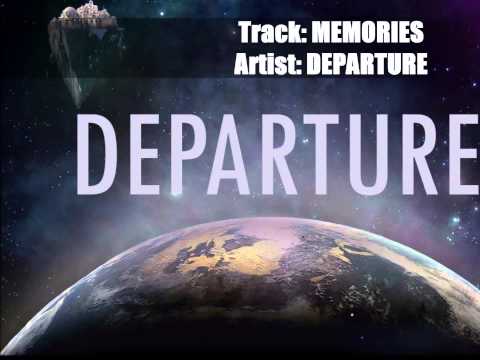 Departure NEW SINGLE Memories