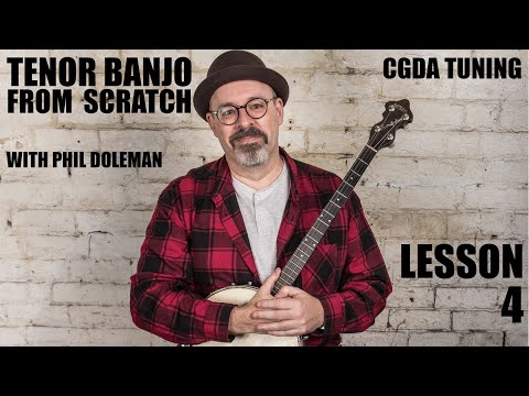 Tenor Banjo (and tenor guitar) From Scratch - Lesson 4