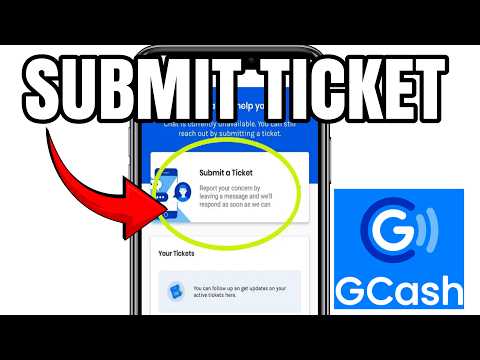 How to Submit a Ticket in GCash (2025 Full Guide)