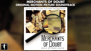 Mark Adler - Merchants Of Doubt Soundtrack - Official Preview