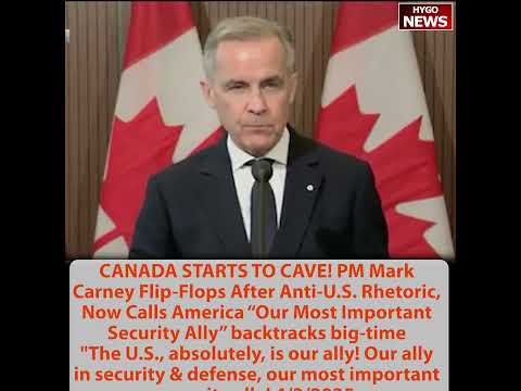 Canada's Carney Flip-Flops: 'U.S. Absolutely Our Most Important Ally' After Saying Relationship 'Over'; Windsor Plant Closes