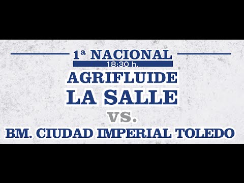 Agrifluide La Salle vs. BM Ciudad Imperial (íntegro)