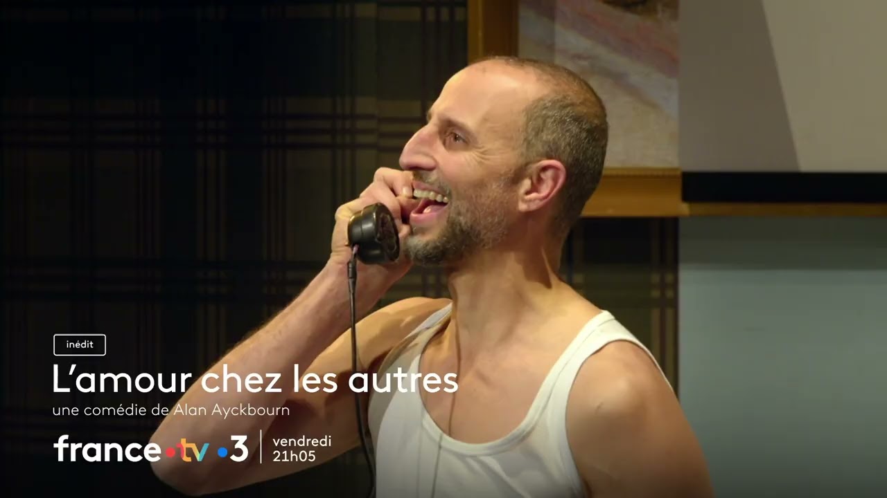 L'AMOUR CHEZ LES AUTRES - Bande annonce