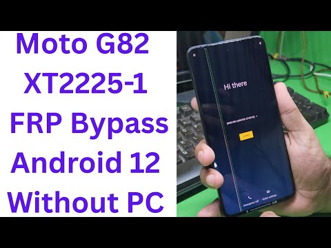 Moto G82 XT2225-1 FRP Bypass Android 12 Without PC | motorola g82 frp bypass | XT2225-1 FRP