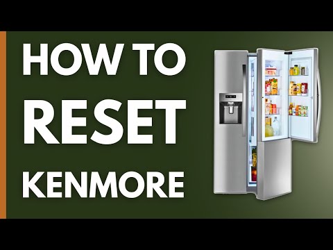 How To Reset Your Kenmore Fridge? (2025)