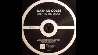 Step On The Break - Nathan Coles