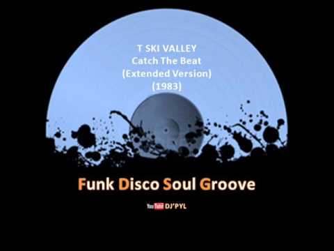 T SKI VALLEY - Catch The Beat (Extended Version) (1983)
