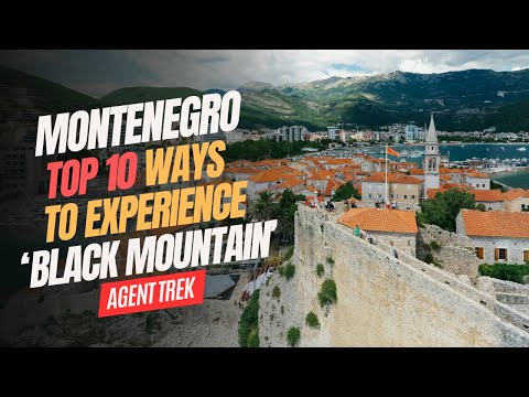 Top 10 Things to Do in Montenegro | Must-See Attractions and Activities