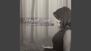 Flirting with Disaster