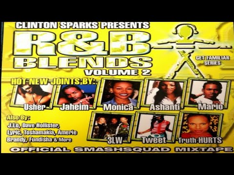 CLINTON SPARKS PRESENTS: GET FAMILIAR, R&B BLENDS VOL.2 [2002]