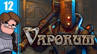 Let's Play Vaporum Part 12 - Boiling Point