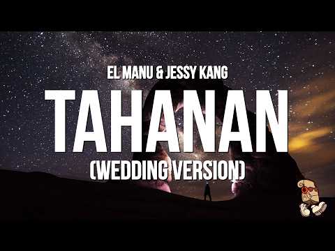 El Manu & Jessy Kang - Tahanan (Wedding Version) (Lyrics)