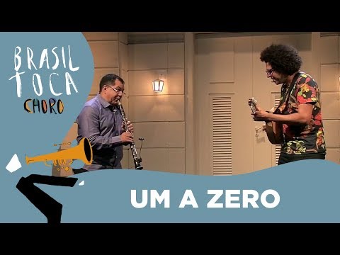 Um a Zero | Pixinguinha
