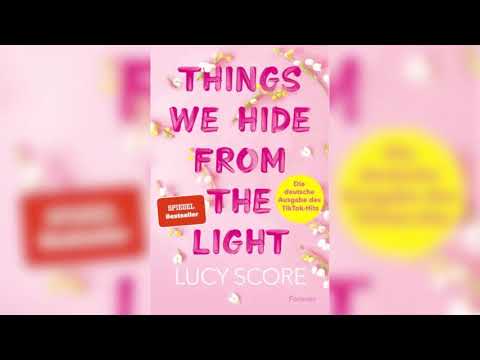 Things We Hide From The Light | Perfekte Romanze Hörbuch