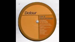 LHK & Alex Moran - Play It Yourself [Detour Recordings]