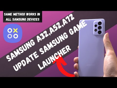 Samsung A32,A52,A72 -How to update samsung game launcher | Update Samsung Game Launcher