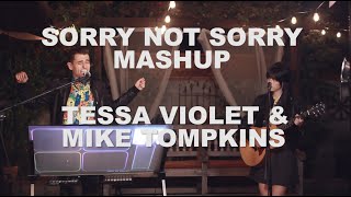 Sorry Not Sorry MASHUP - Tessa Violet &amp; Mike Tompkins