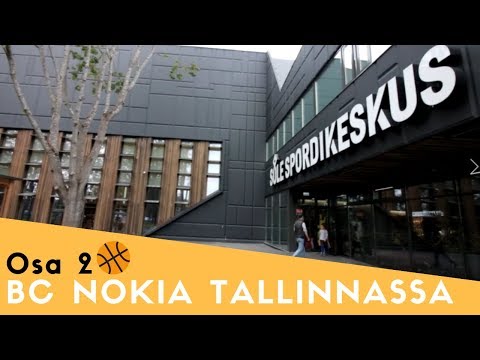 BC Nokia Tallinnassa | Osa 2