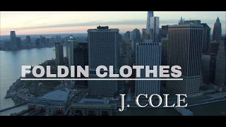 J  Cole-&quot;Folding Clothes&quot; (Official Music Video)