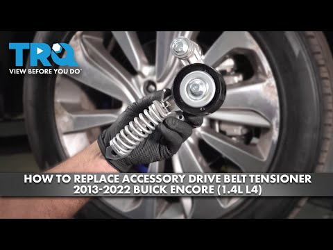 How to Replace Accessory Drive Belt Tensioner 2013-2022 Buick Encore (1.4L L4)
