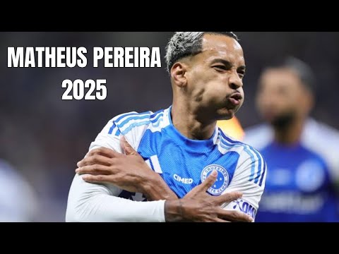 MATHEUS PEREIRA | SKILLS AND GOALS / 2025! [CRUZEIRO ESPORTE CLUBE]