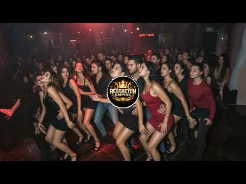 Reggaeton Empire - LENTO Y SUCIO | Reggaeton / Club Perreo
