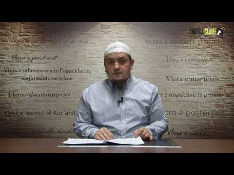 Vlerat | 29. Vlera e respektit ndaj burrit | Hoxhë Irfan Jahiu