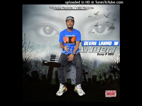 Dany-P HBO Devan Lanmo W Pa Anyen