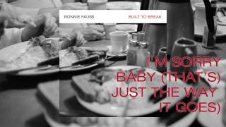 Ronnie Fauss - I'm Sorry Baby (That's Just the Way It Goes) [Audio Stream]
