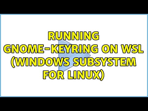 Running gnome-keyring on WSL (Windows Subsystem for Linux)