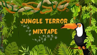 Download lagu JUNGLE TERROR MIXTAPE mp3 Download lagu JUNGLE TERROR MIXTAPE mp3