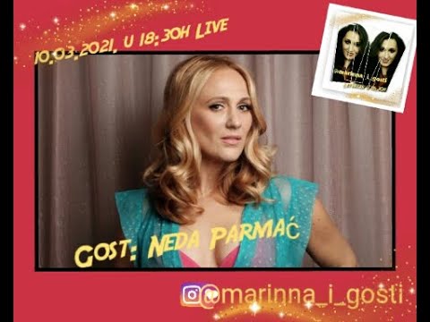 Marinna i Gosti Live S2 -  Gost: Neda Parmać 10.03.2021.