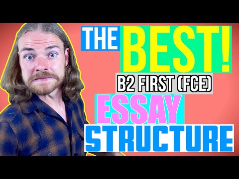 HOW to STRUCTURE your B2 First (FCE) ESSAY - B2 First (FCE) Writing