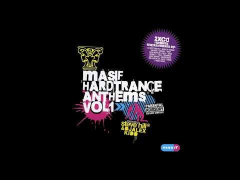 Masif Hardtrance Anthems Vol 1, Mixed by Steve Hill & DJ Alex Kidd (CD 2)