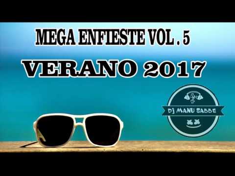 ENGANCHADO FIESTERO VOL.5 VERANO 2017 || DJ MANU SABBE .