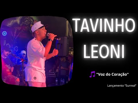 TAVINHO LEONI em "Voz do Coração" (Lançamento "Surreal)