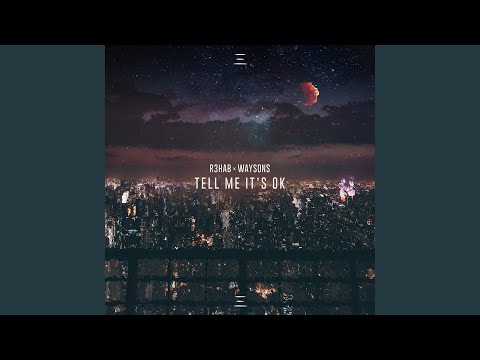 Video thumbnail for Tell Me It’s Ok