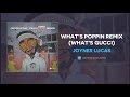 Joyner Lucas - What's Poppin Remix (What's Gucci) (AUDIO)