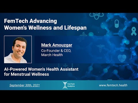 FemTech Advancing Womens Wellness and Lifespan - Mark Amouzgar
